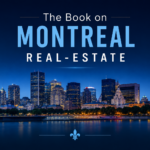 The Book on Montreal Real Estate