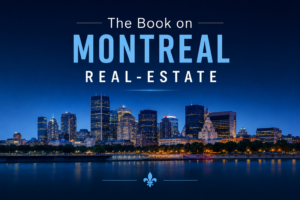 The Book on Montreal Real Estate